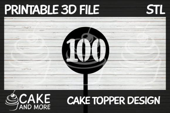 Number 100 Cake Topper: A Modern Guide